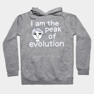 I am the peak of evolution (women version, white) Hoodie